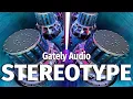 Download Lagu Gately Built STEREOTYPE