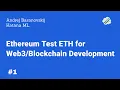 Ethereum Test ETH for Development
