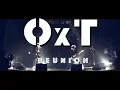 Download Lagu OxT- REUNION［Official Video］