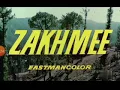 Download Lagu Zakhmi movie Sunil dutt Aasha Parekh