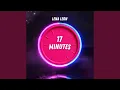 Lagu 17 Minutes