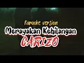 Download Lagu KARAOKE _ CARIZO - Merayakan Kehilangan #Adrianzbeatcover
