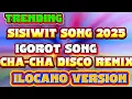 Download Lagu 💫🌟 SISSIWIT SONG 2025 -IGOROT SONG CHA-CHA DISCO REMIX ILOCANO VERSION 🌟💫