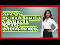 What Is Mutable Object Aliasing In Python Programming - Python Code School