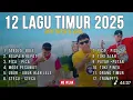 Lagu LAGU TIMUR 2025 | HITS TIKTOK \u0026 VIRAL - TABOLA BALE - NGAPAIN REPOT - TOKI AJAH - ORANG TIMUR
