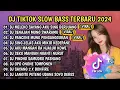 Download Lagu DJ TIKTOK SLOW BASS TERBARU 2024 🔥 DJ MELEK O SAYANG AKU SING BERJUANG - DJ SNAJAN MUNG SWQRAMU  🎧