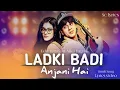 Download Lagu Ladki Badi Anjani Hai | Lyrics video, Hindi Song | Udit narayan. Alka yagnik.| Sharikh khan | Kajol