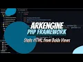 ArkEngine - PHP Framework with Laravel Blade Templating Static Site Generation