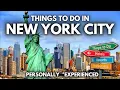 Things to do in New York City PERSONALLY EXPERIENCED New York Travel Guide 2026