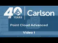 Carlson Point Cloud Advanced 2023 - Part 1