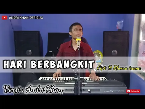 Download MP3 LAGU DANGDUT TERBAIK 2020 || HARI BERBANGKIT || Cipt: H.Rhoma Irama Versi Andri Khan