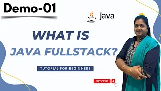 Java FullStack Demo 01 What Is Java FullStack Java FullStack Tutorial for Beginners
