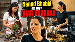 Nanad Bhabhi Ne Kiya Ghar Barbaad 😨