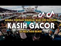 DJ TIK TOK ARAGA DIGIDAM DIGIDAM MARI SINI GOYANG KASIH GACOR - (DJ REZA ASIK) BASSJONTRA