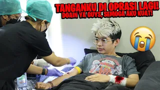 ke 2 tanganku di oprasi lagi ga bisa gerak doain ya guys semoga aku kuat 