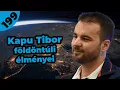 Lagu 🎬 Földöntúli élmények: Exkluzív interjúban Kapu Tibor  |  #199  |  ŰRKUTATÁS MAGYARUL