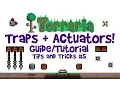 Terraria Traps Tutorial Actuator Guide Tips Tricks For Events 1 3