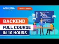 Backend Web Development Full Course - 10 Hours Backend Developer Tutorial 2024 Edureka