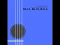 Bills, Bills, Bills - Buddy Frets