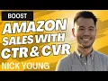 Boost Amazon Sales with CTR and CVR Tips and Strategies Nick Young