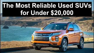 The Most Reliable Used SUVs for under 20 000