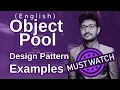 What is Object Pool Design Pattern Object Pool Design Pattern Examples