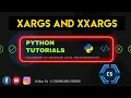 Xargs and Xxargs In Python Python Programming For Beginners Coding Solutions
