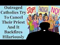 Download Lagu Outraged Catholics Try To Cancel Their Priest And It Backfires Hilariously