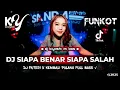 Download Lagu DJ Kiyoshi™ - BEST FUNKOT 2025‼️|| DJ SIAPA BENAR SIAPA SALAH (NEW)‼️|| DJ PUTRI DI PINTU MAHLIGAI‼️ Download Lagu DJ Kiyoshi™ - BEST FUNKOT 2025‼️|| DJ SIAPA BENAR SIAPA SALAH (NEW)‼️|| DJ PUTRI DI PINTU MAHLIGAI‼️
