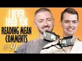 Reading Mean Comments - Matteo Lane Nick Smith