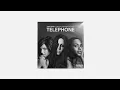 Lady Gaga – Telephone ft. Britney Spears & Beyoncé (Remastered)