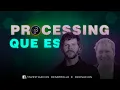 Que es Processing Programacion Basica Lenguaje Java