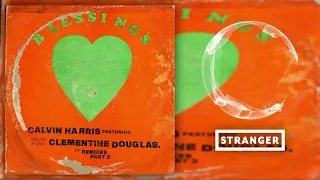 calvin harris clementine douglas blessings hugel adam trigger u0026 casa mata extended remix 