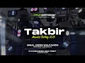 Download Lagu DJ TAKBIR 2025 MIDDEL BASS TOBRUT - WONG BEBAS PROJECT