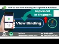 View Binding in Fragment in AndroidX replace findviewbyid Android Studio tutorial Java 2020