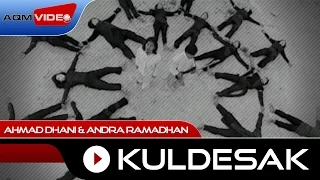 ahmad dhani u0026 andra ramadhan kuldesak official video