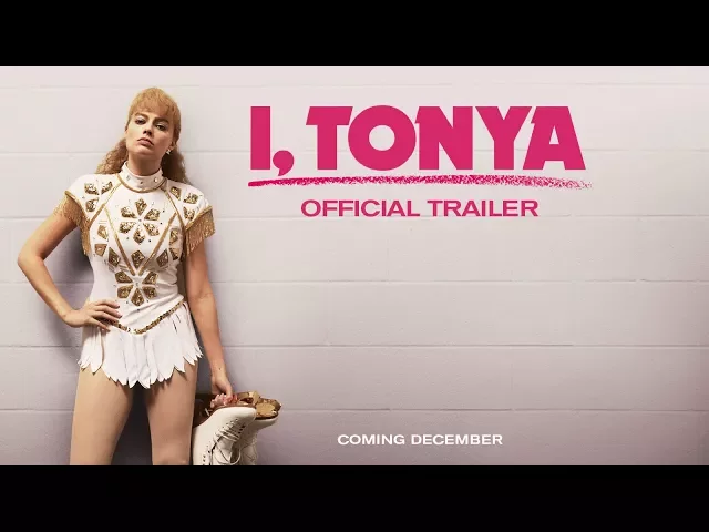 I, TONYA [Official Trailer] – In Theaters Now