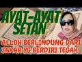 Lagu AYAT2 KETAN: ALLOH BERLINDUNG DARI ZAKAR YG BERDIRI -  Ustazah Dewi Bulan mengupas tuntas