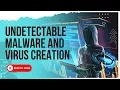 How to Create Undetectable Malware and Virus Black Hat Undetectable Malware and Virus Creation