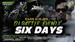 dj six days trap battle mix full bass njejeg evonix audio gogok project