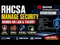 RHCSA Full Course Manage Security Firewalld SELinux Sudo SSH Hardening RHEL Exam