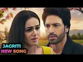 Lagu Jagriti - NEW SONG | Suraj-Jagriti | Ep 418