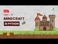 Minecraft in python Part-4 Gaurav Kumar Jain GeeksforGeeks School