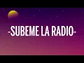 Enrique Iglesias - SUBEME LA RADIO (Letra/Lyrics) ft. Descemer Bueno, Zion & Lennox