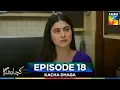 Download Lagu Kacha Dhaga Episode 18