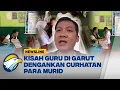 Download Lagu [FULL] Dialog - Haru Biru Curahan Hati Murid Kepada Sang Guru - [Newsline]