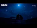 Chandni (Slowed + Reverb) | Sachet Tandon, Parampara Tandon | SR Lofi