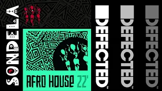 afro house sound of sondela 2022 07 05