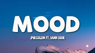 Download 24kGoldn - Mood (Lyrics) ft. Iann Dior MP3