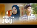 HAYATI KALASA - KEPASTIAN JANJI (OFFICIAL MUSIC VIDEO)